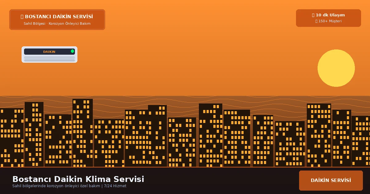 Bostancı Daikin Klima Servisi