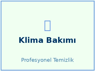 Beşiktaş Daikin Klima Bakımı Hizmeti