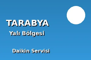 Tarabya Daikin Servisi - Yalı Klima Uzmanı